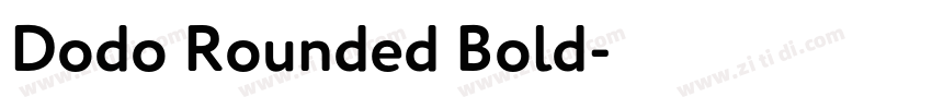Dodo Rounded Bold字体转换